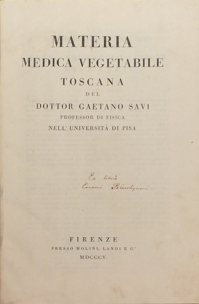 Gaetano Savi (17691844), Materia medica vegetabile Toscana Arader