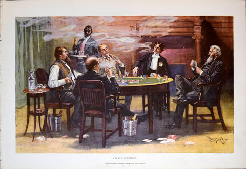 Thur de Thulstrup (1843-1930) , A Bluff-In Chicago. Where other bluffs are made with equal nerve.