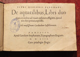 Pierre Belon (1517-1564), De aquatilibus, libri duo Cum eiconibus eiconibus ad vivam ipsorum effigiem, quoad eius fieri potuit, expressis.