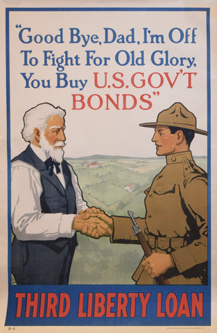 Lawrence Harris (approx. 1873-1951), "Good bye, Dad, I'm off to fight for Old Glory, you buy U.S. gov't bonds"