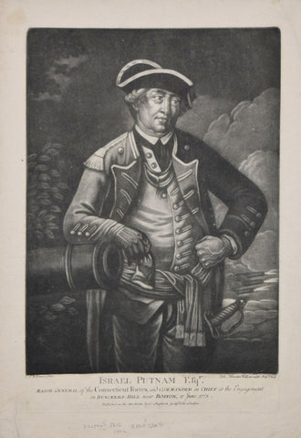 After J. Wilkinson (FL. 1773-1801), Israel Putnam, Esqr. Major General of the Connecticut forces, and Commander in Chief at the Engagement on Bunkers-Hill near Boston, 17 June 1775