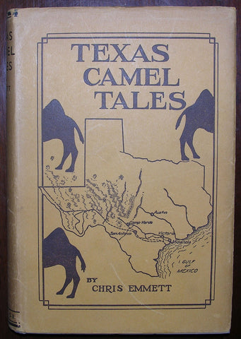 Chris Emmett (1886-1971), Texas Camel Tales