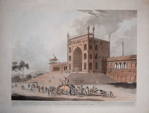 Thomas Daniell (1749-1840) and William Daniell (1769-1837), Eastern Gate of the Jummah Musjid at Delhi