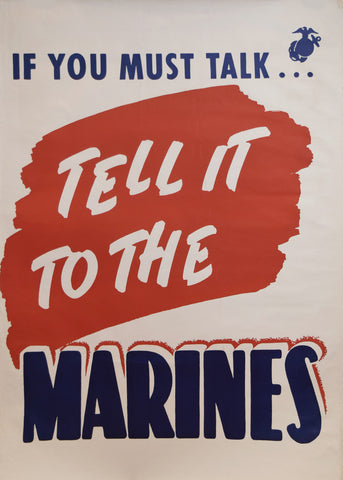 Unknown Artist, If You Must Talk Tell It to the Marines