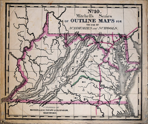 Samuel Augustus Mitchell (1790-1860), No. 10 Mitchell’s Series of Outline Maps for the use of Academies and Schools [Virginia / Maryland / District of Columbia]