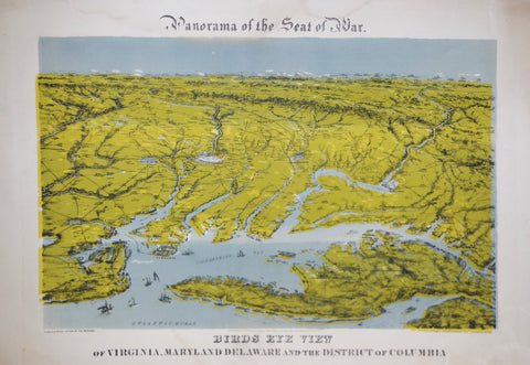 John Bachmann (1814-1896), Panorama of the Seat of war: Bird’s Eye View of Virginia, Maryland Delaware and the District of Columbia