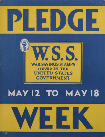 Unknown Artist, Pledge Week. W.S.S. War Savings Stamps