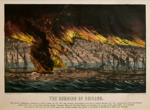 Nathaniel Currier (1813-1888) & James Ives (1824-1895), The Burning of Chicago