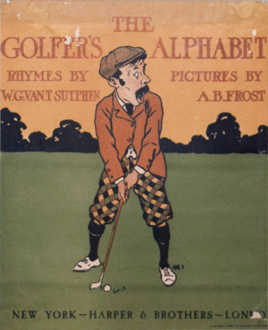 Arthur Burdett Frost (American, 1851-1928), The Golfer’s Alphabet [Cover]