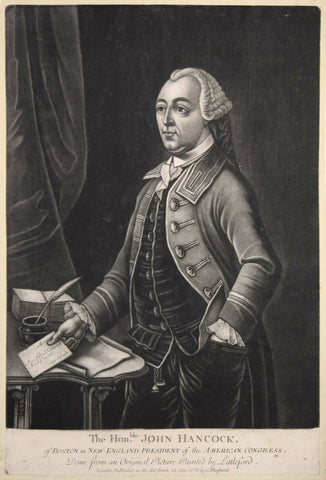 C. Shepherd, The Honerable John Hancock of Boston in New England. President of the American Congress