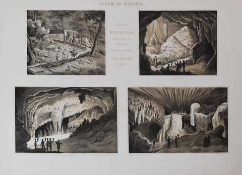 Edward Beyer (1820-1865), Views of Weyers Cave, Augusta Co. Virginia taken from Nature