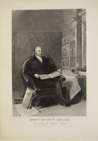 Asher B. Durand (after Thomas Sully)  John Quincy Adams, President of the United States. Philadelphia: W.H. Morgan, 1826