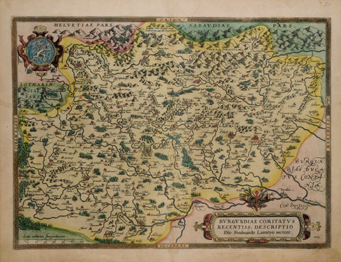 Abraham Ortelius (Flemish, 1527-1598)  Burgundiae Comitatus Recentiss. Descriptio Dno Ferdinando Lannoyo auctore…[Burgundy, France]